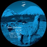 cover: Marc De Pulse - From Zantiago To Zaire