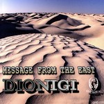 cover: Dionigi - Message From The East