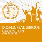 cover: Dons|Jerique - Groove On (The remixes)