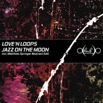 cover: Love N Loops - Jazz On The Moon