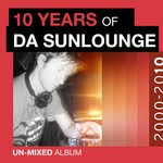 cover: Da Sunlounge - 10 Years of Da Sunlounge