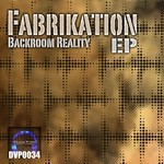 cover: Backroom Reality - Fabrikation