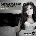 cover: Baramuda|Dj Synchro - Away EP