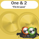 cover: One & 2 - I'm In Love