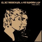 cover: Electrosexual|Mz Sunday Luv - I Feel Love