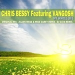 cover: Bessy, Chris|Vangosh - My Whole Life