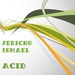 cover: Ismael Jericho - Acid