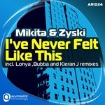 cover: Mikita & Zyski - I've Never Felt Like This