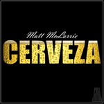 cover: Matt Mclarrie - Cerveza EP