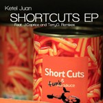 cover: Ketel Juan - Short Cuts EP (Incl Terry G & J Caprice remixes)