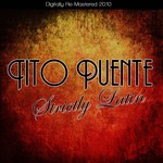 cover: Tito Puente - Strictly Latin (Digitally Re-Mastered 2010)