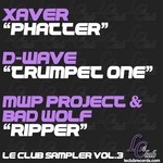 cover: Bad Wolf|Mwp Project|Xaver & D Wave - Le Club Sampler Vol 3