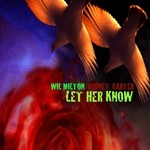 cover: Wil Milton & Rodney Carter - Let Her Know