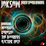 cover: Jaksaw - Dirty South Remixes