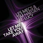 cover: Les Mecs & Tim Haegen - Let Me Take You Away