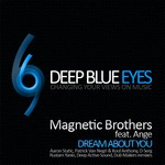 cover: Ange|Magnetic Brothers - Dream About You (remixes)