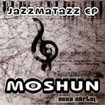 cover: Moshun - Jazzmatazz EP