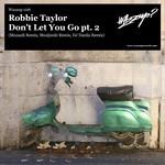 cover: Robbie Taylor - Don't Let You Go Pt 2