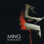 cover: Ming - Reminiscence