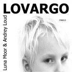 cover: Andrey Loud|Luna Moor - Lovargo