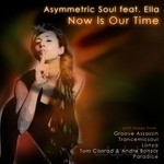 cover: Asymmetric Soul|Ella - Now Is Our Time