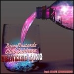 cover: Discobastardz & Clubsukkerz - Drinking Song