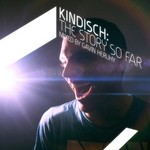 cover: Herlihy, Gavin|Various - Kindisch: The Story So Far (mixed by Gavin Herlihy) (unmixed tracks)