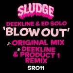 cover: Deekline|Ed Solo - Blow Out