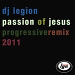 cover: Dj Legion - Passion Of Jesus