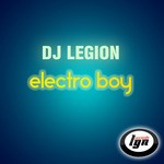 cover: Dj Legion - Electro Boy