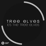 cover: Tree Elves - It's The Tree Elves