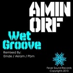 cover: Amin Orf - Wet Groove