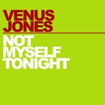 cover: Venus Jones - Not Myself Tonight