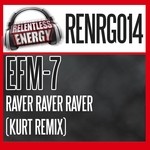 cover: Efm 7 - Raver Raver Raver