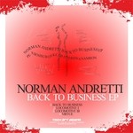 cover: Norman Andretti - Back To Business EP