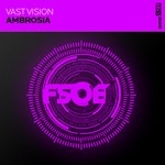 cover: Vast Vision - Ambrosia