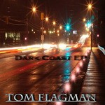 cover: Tom Flagman - Dark Coast EP