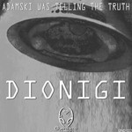 cover: Dionigi - Adamski Was Telling The Truth