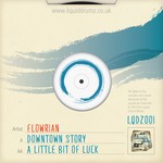 cover: Flowrian - Downtown Story & A Little Bit Of Luck