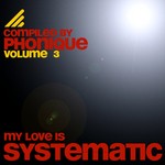 cover: Various - My Love Is Systematic Vol 3