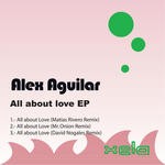 cover: Alex Aguilar - All About Love (remixes)