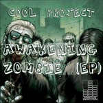 cover: Cool Project - Awakening Zombie