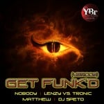 cover: Lenzy|Tronic & Nobody & Matthew - Get Funk'd