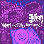 cover: Julian Sanza - Man With No Name EP