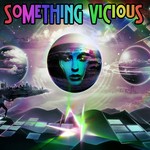 cover: Something Vicious - Shine With Me