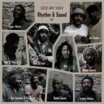 cover: Rhythm & Sound|Various - See Mi Yah