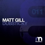 cover: Matt Gill - Dubsticky