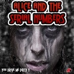 cover: Alice & The Serial Numbers - You Drive Me Dirty