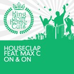 cover: Houseclap|Max C - On & On