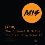 cover: The Colonel & J Poet - The Steel City Grime EP